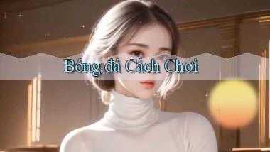 Bóng đá Cách chơi