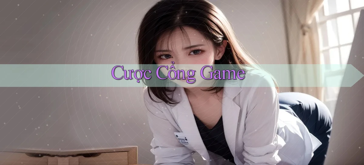 Cược Cổng game