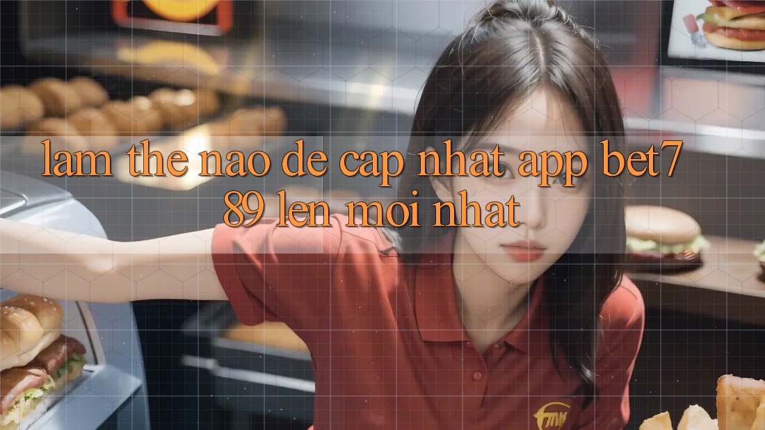Làm thế nào để cập nhật app bet789 lên mới nhất? Làm thế nào để cập nhật app bet789 lên mới nhất?