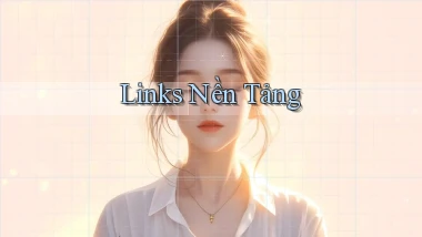 Links Nền tảng
